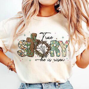 True Story He Is Risen T-shirt, Retro Easter Shirt, Christian East Tee Unisex